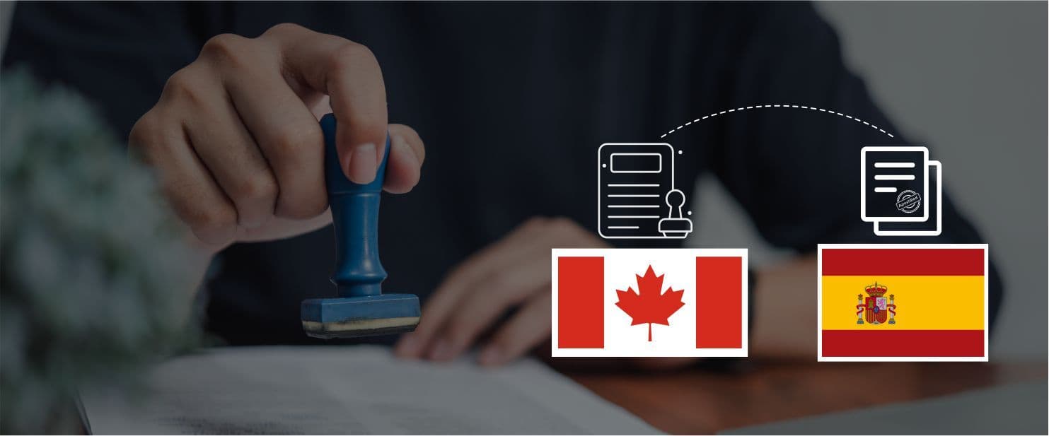 How to Get Canada Apostille for Document Use in Spain (Complete 2026 Guide)